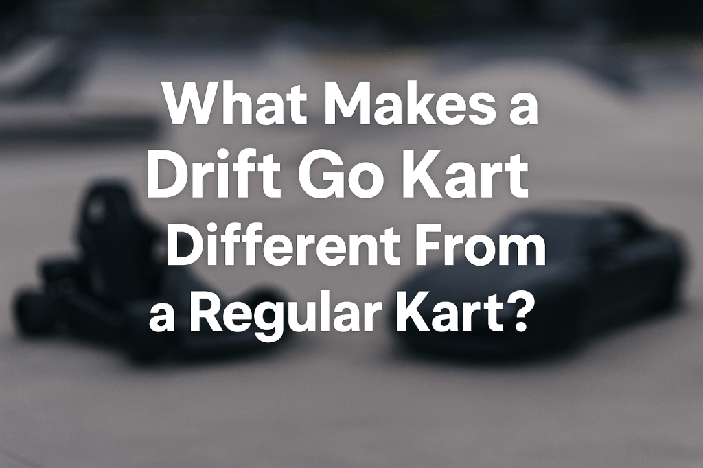 A blurred drift go kart with a body shell slides beside a standard bare-frame go kart on smooth concrete. The image highlights the contrast in design and purpose, with overlaid text reading “What Makes a Drift Go Kart Different From a Regular Kart?”