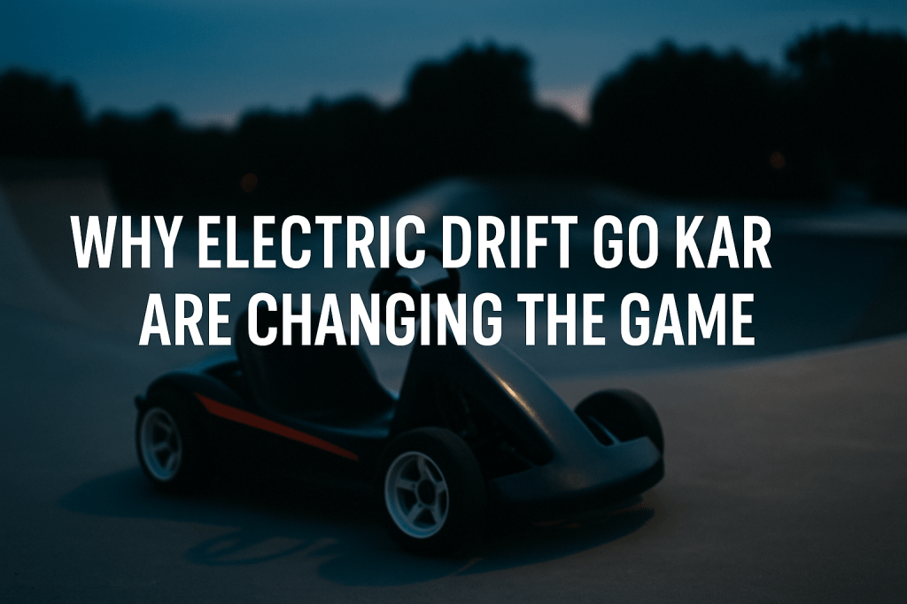 A sleek electric drift go kart sits at the edge of a dimly lit skatepark at dusk, ready to slide. The text overlay reads “Why Electric Drift Go Karts Are Changing the Game” in bold white lettering