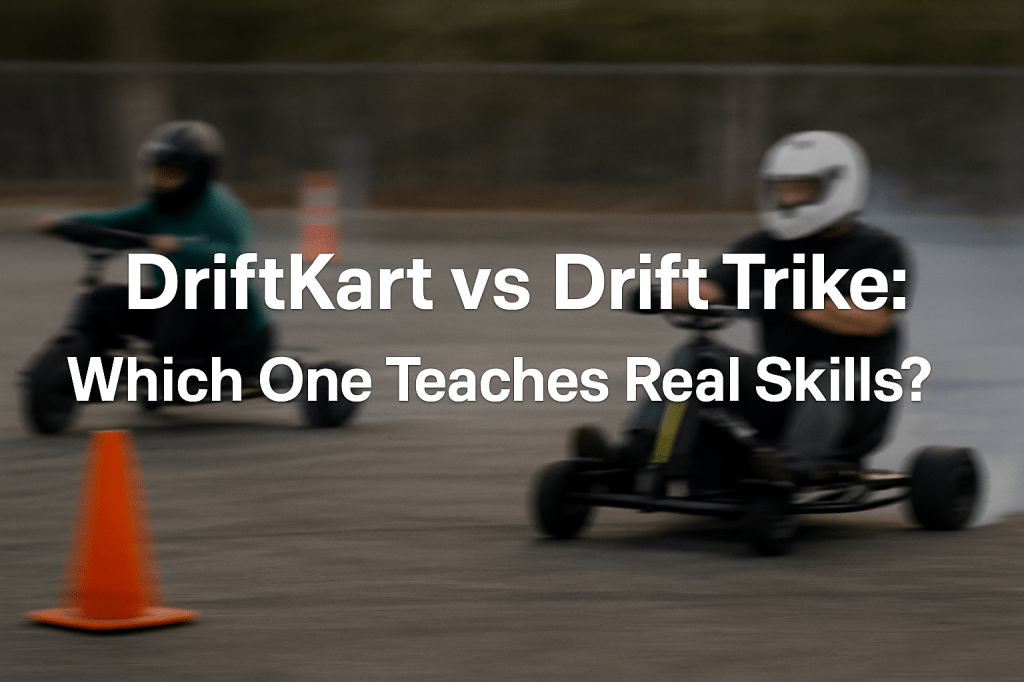 Trying to decide between a Drift Trike and a DriftKart? Here’s why one is built for fun — and the other is built for actual skill development.